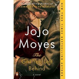 The Girl You Left Behind -- Jojo Moyes